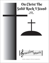 On Christ The Solid Rock I Stand SATB choral sheet music cover